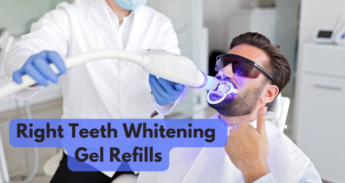 How To Choose The Right Teeth Whitening Gel Refills?
