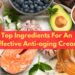 What Are The Top Ingredients For An Effective Anti-aging Cream?