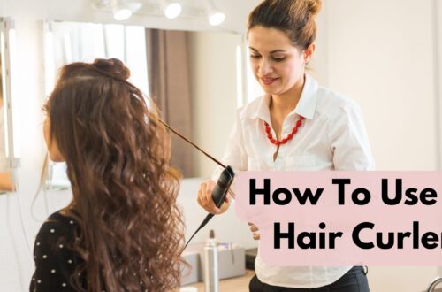 How To Use A Hair Curler: Step-by-Step Guide